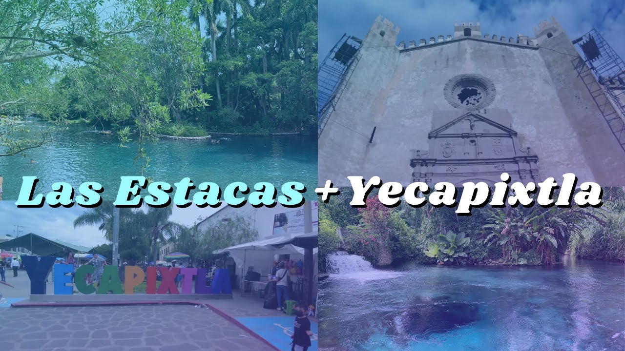 Vlog Las Estacas + Yecapixtla | #EspírituAventurero