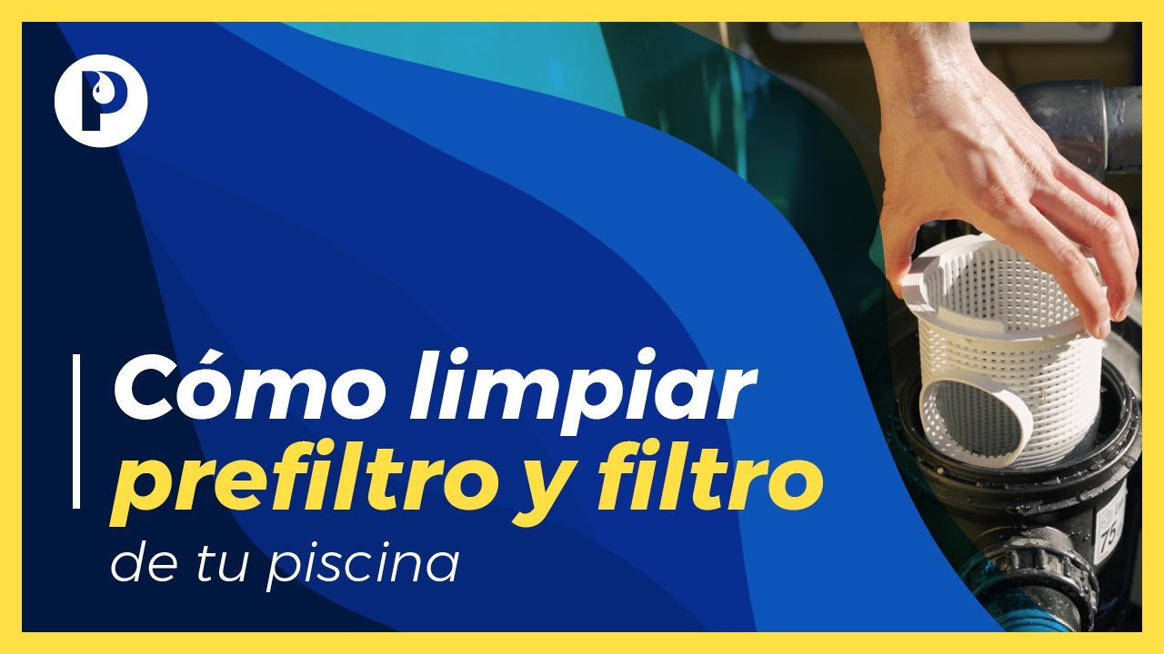 C&oacute;mo limpiar ✅ el PREFILTRO y el FILTRO de la DEPURADORA💧 de la PISCINA🏊 (TRUCOS y CONSEJOS)