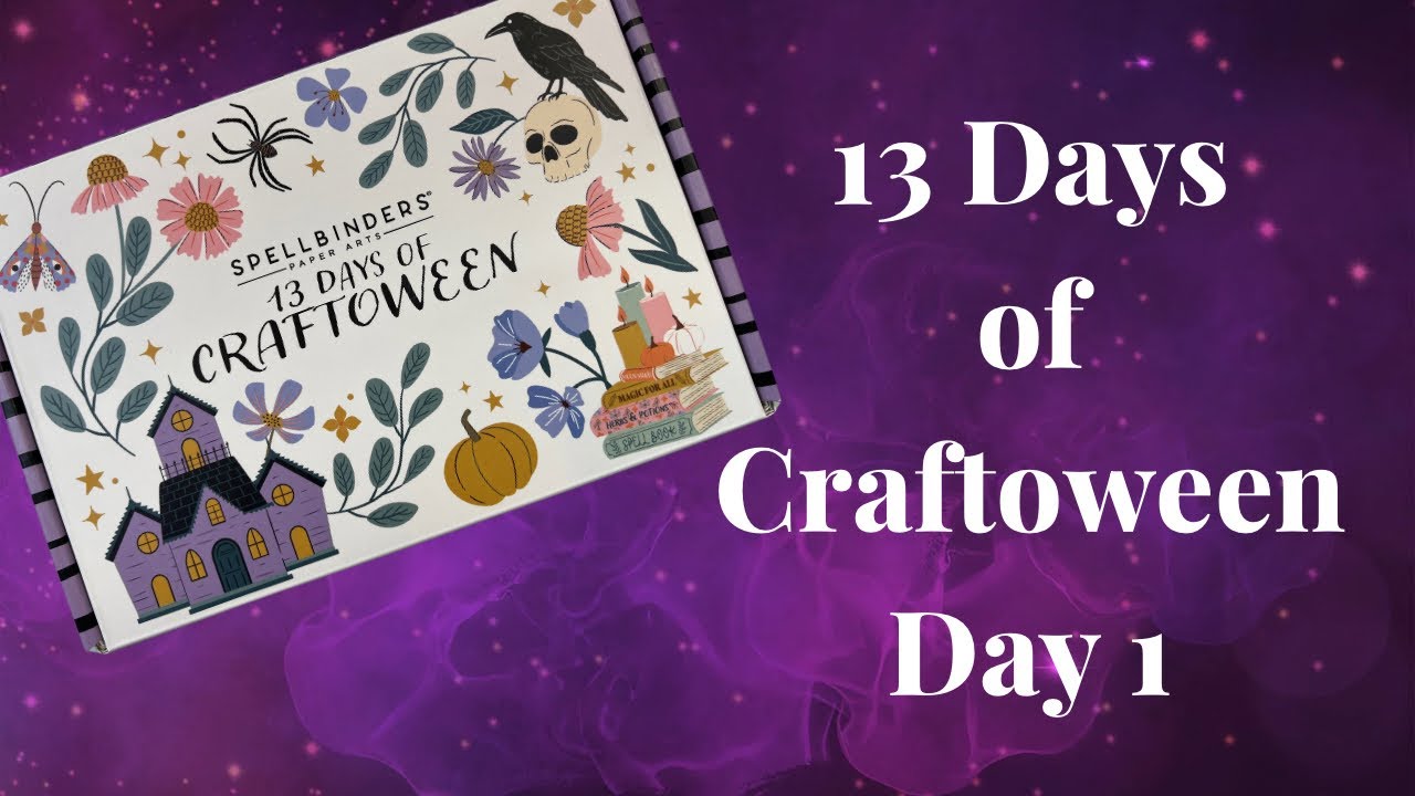 Spellbinders 13 Days of Craftoween -Day 1