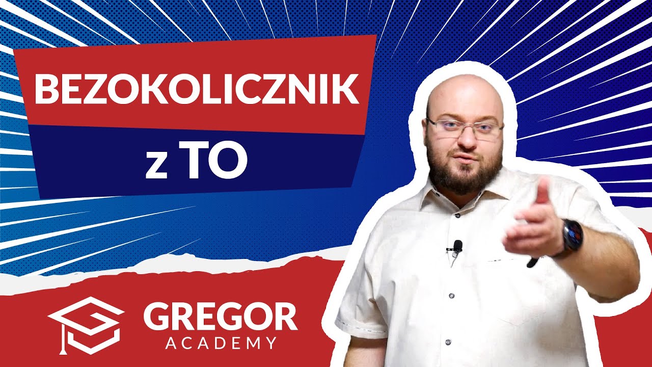 Konstrukcje czasownikowe &ndash; Bezokolicznik z to