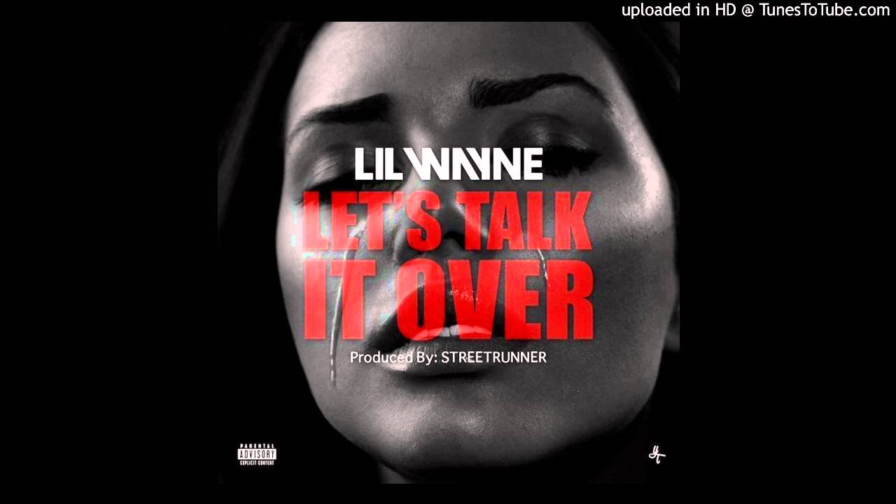 Lil Wayne - Lets Talk It Over (Instrumental) (Prod. by StreetRunner)