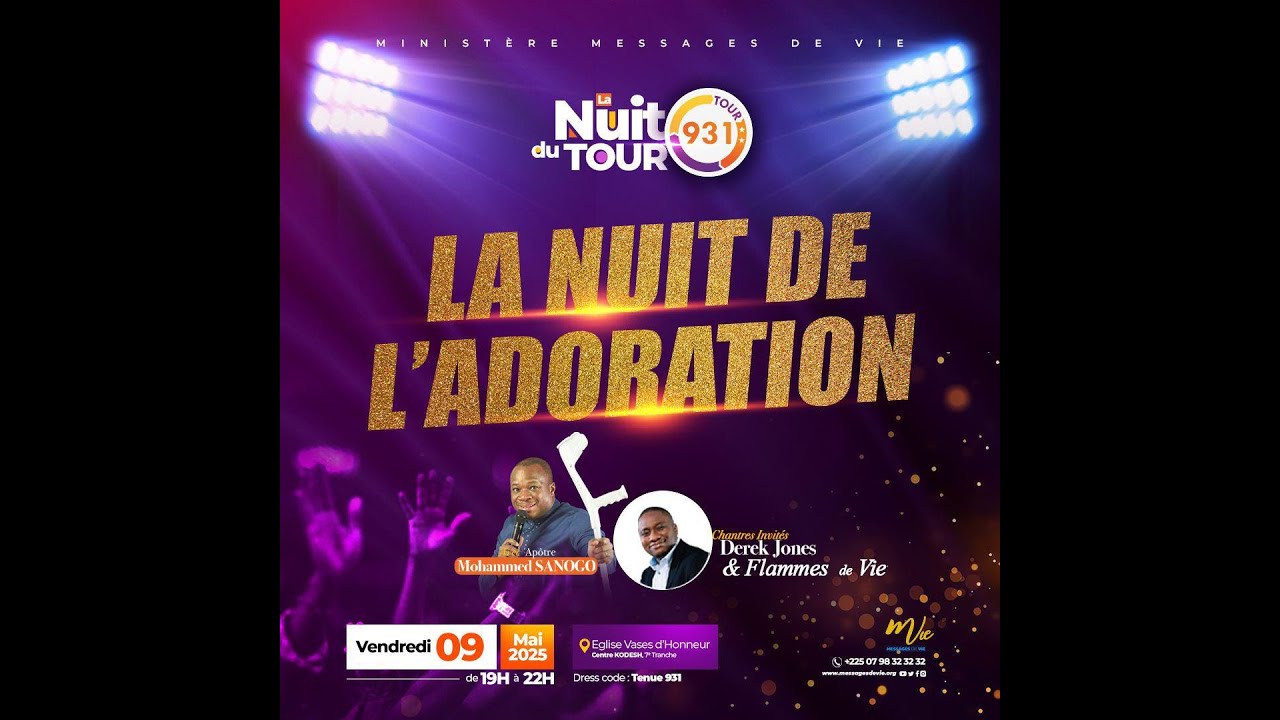 LA NUIT DU TOUR 931 | Apôtre Mohammed SANOGO l 09/05/2025