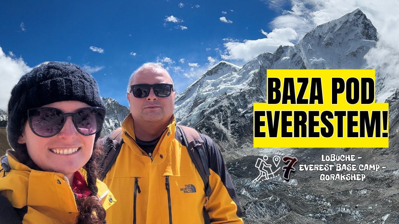 Everest Base Camp! Spełniliśmy marzenie, ale nie kończymy przygody!