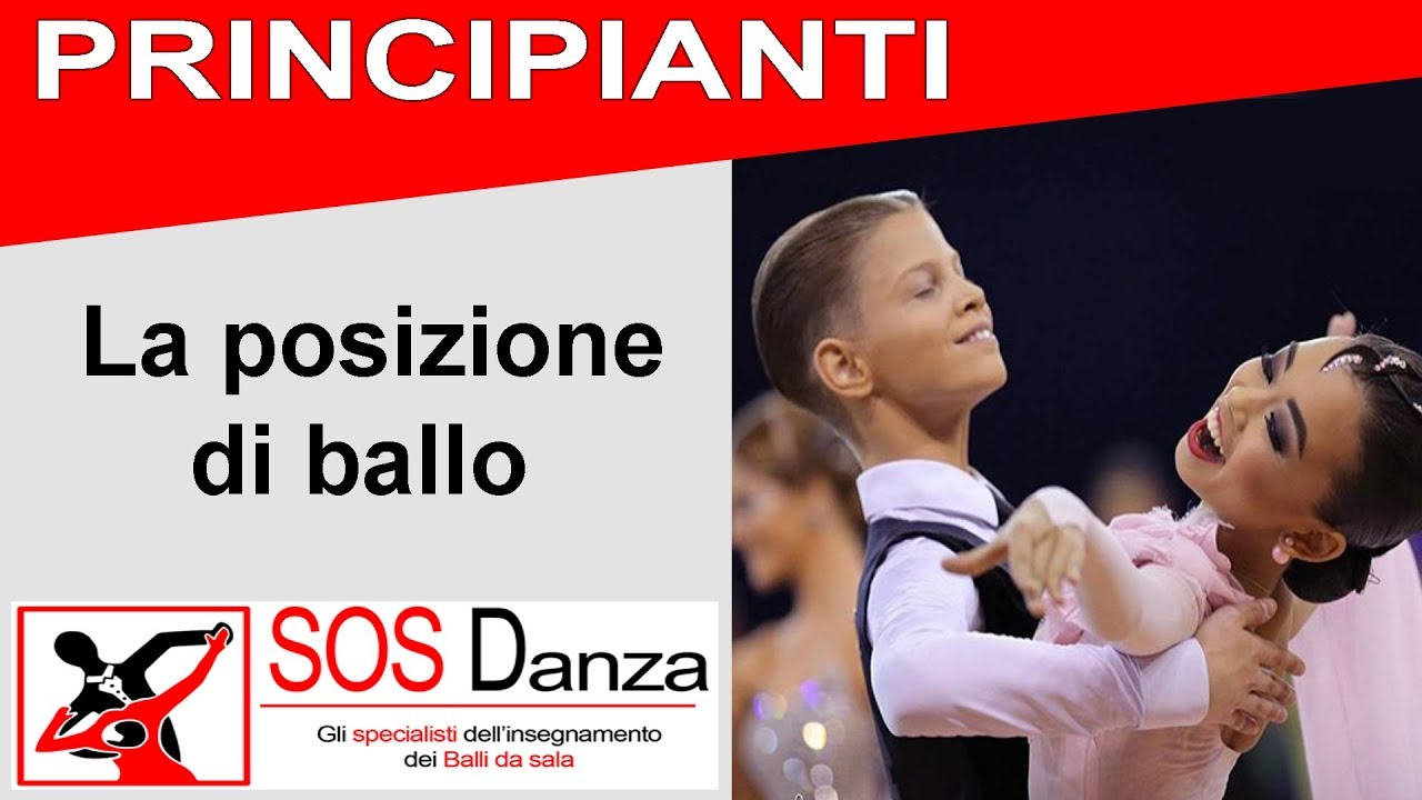 POSIZIONE di BALLO per i PRINCIPIANTI di DANZE STANDARD e BALLI DA SALA- Come eseguirla FACILMENTE -