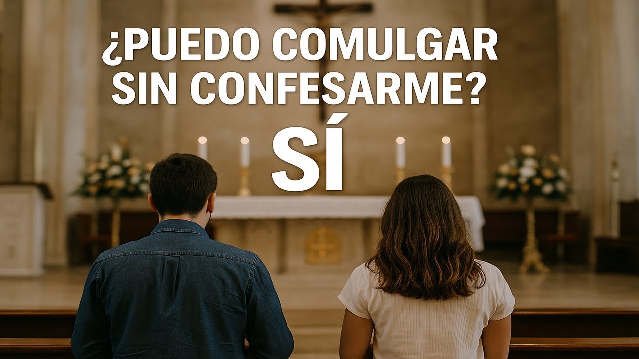 ¿Puedo comulgar sin confesarme? ¡SI! (A veces)