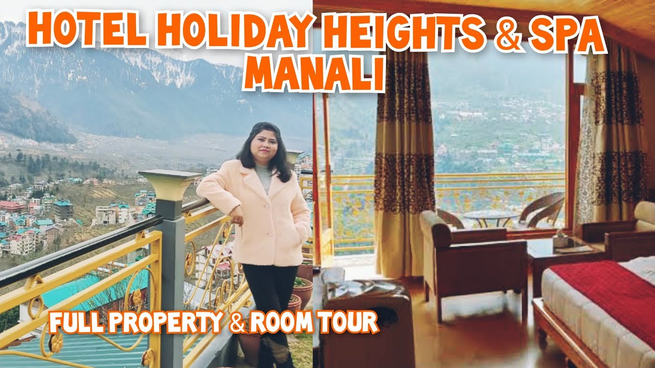 Hotels In Manali || HOLIDAY HEIGHTS & SPA MANALI
