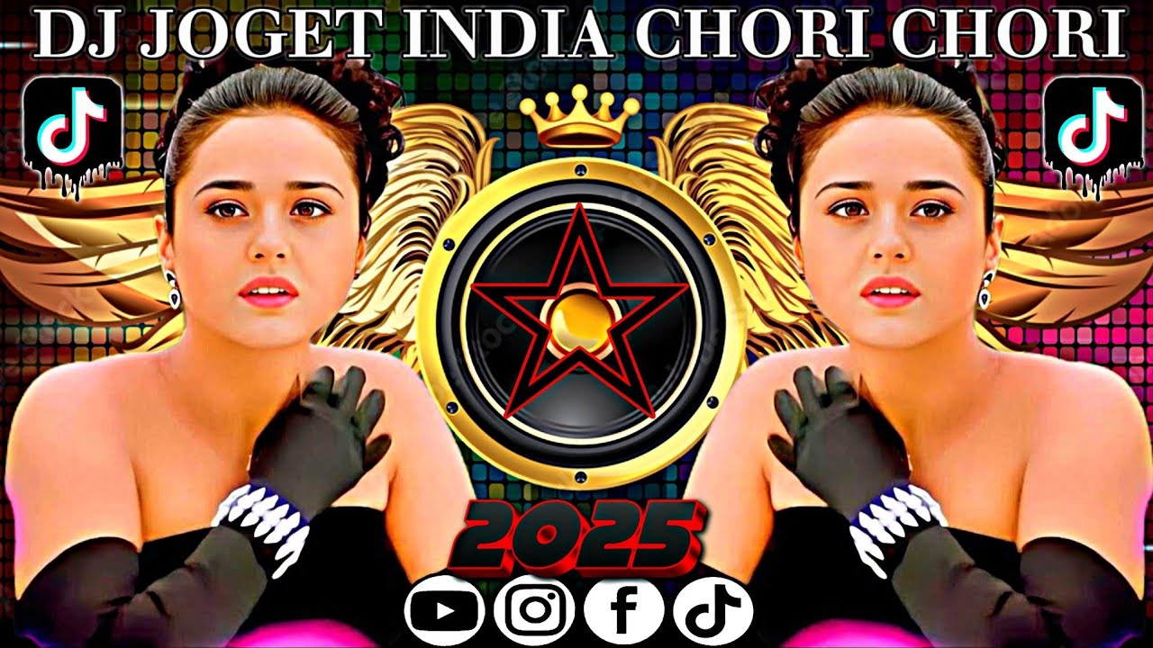 DJ JOGET INDIA CHORI-CHORI CHUPKE-CHUPKE🎶REMIX TERBARU 2025 FULL BASS🔊SONG LOVE VIRAL TIKTOK‼️