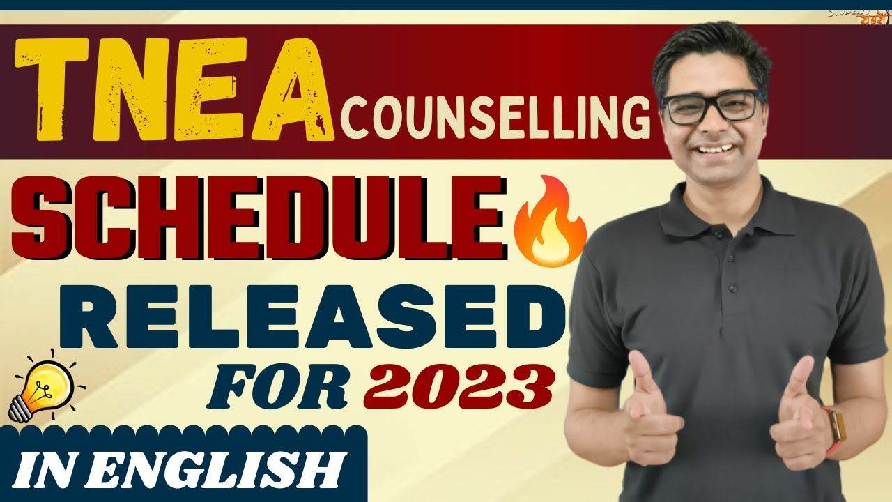 TNEA Counselling 2023 Dates in English || TNEA 2023 Schedule Out!