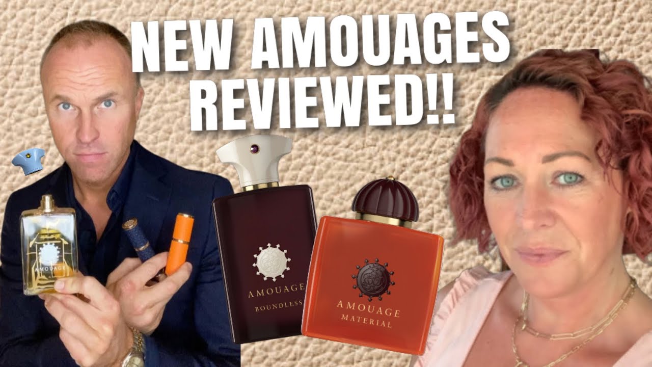 NEW AMOUAGE FRAGRANCES REVIEWED - BOUNDLESS AND MATERIAL - with Claire (Smurfygurly)