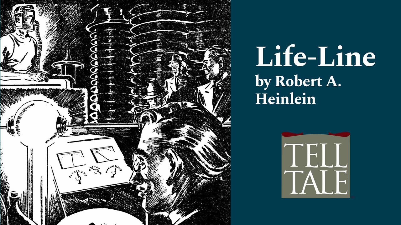 Life-Line by Robert A. Heinlein