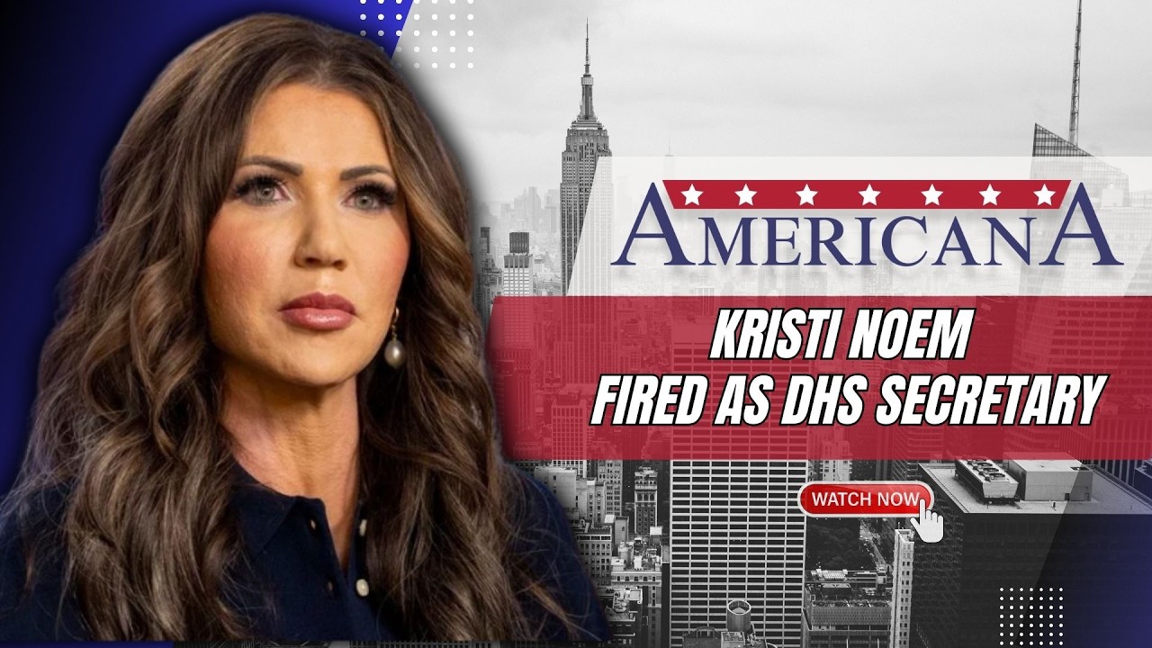 Kristi Noem Fired as DHS Secretary: What Happened?