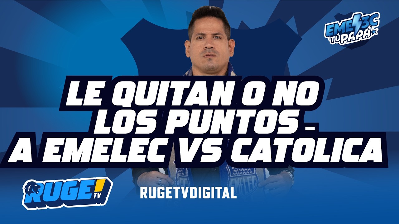 🔵 #EmelecTuPapá | ¿Le QUITAN o no los puntos a Emelec? | 23 feb