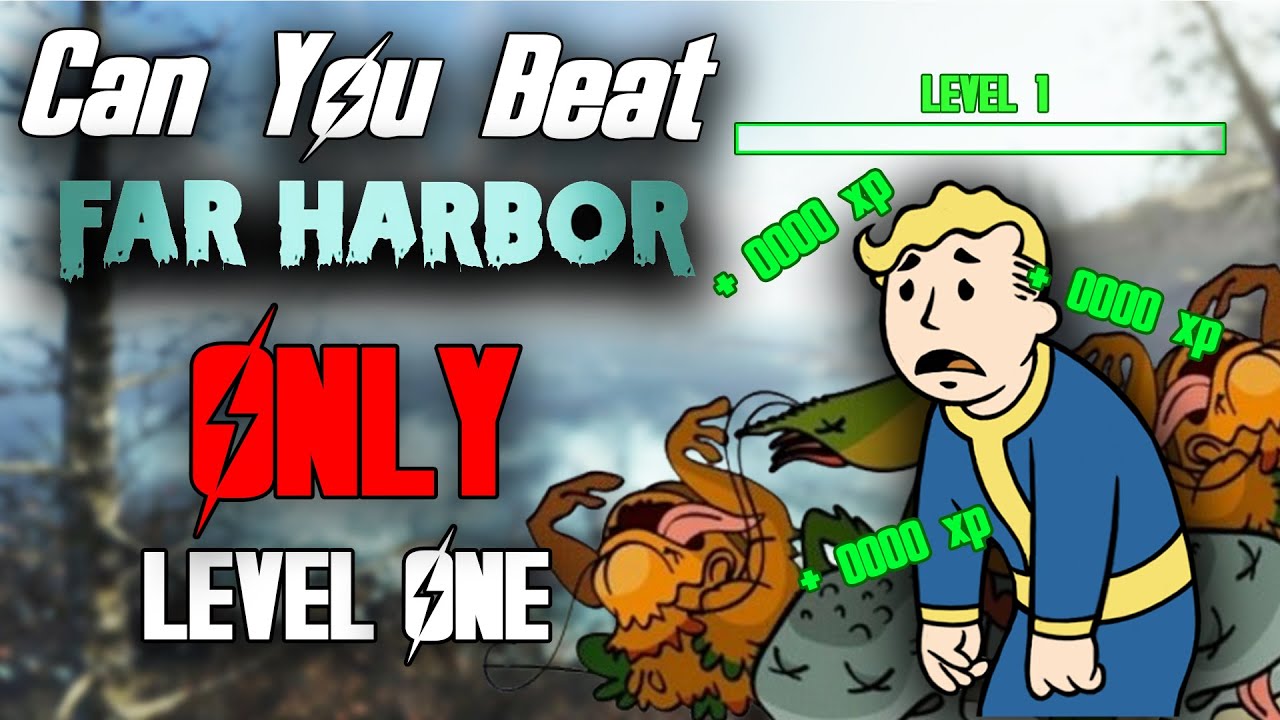 Can You Beat Fallout 4: Far Harbour at Level 1?