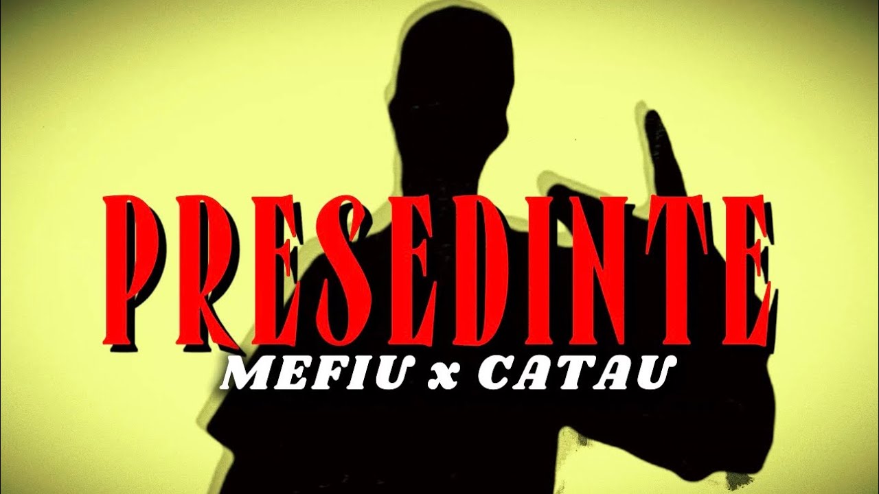 Mefiu - Președinte (feat. Cătău)