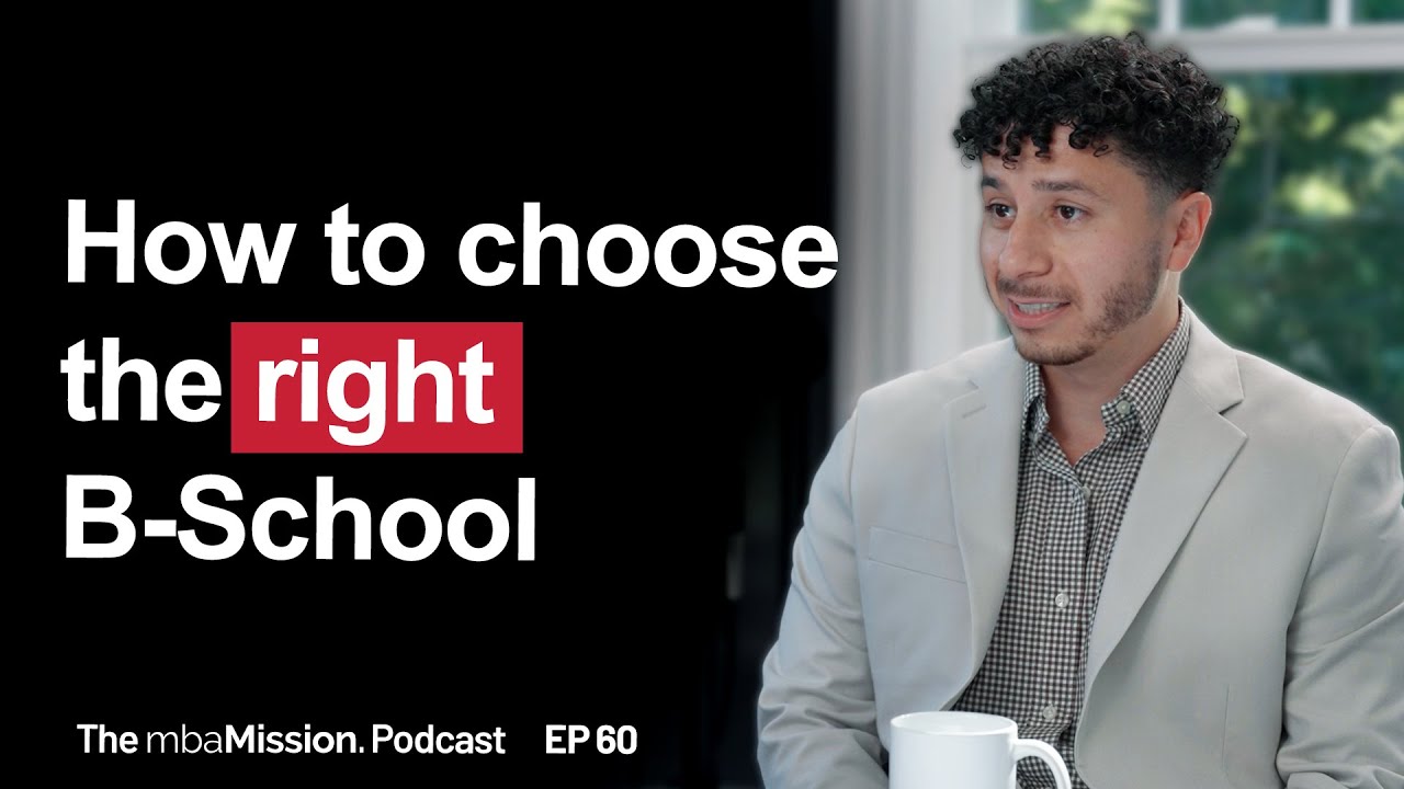 How I Decided Between MBA Programs | Ep 60