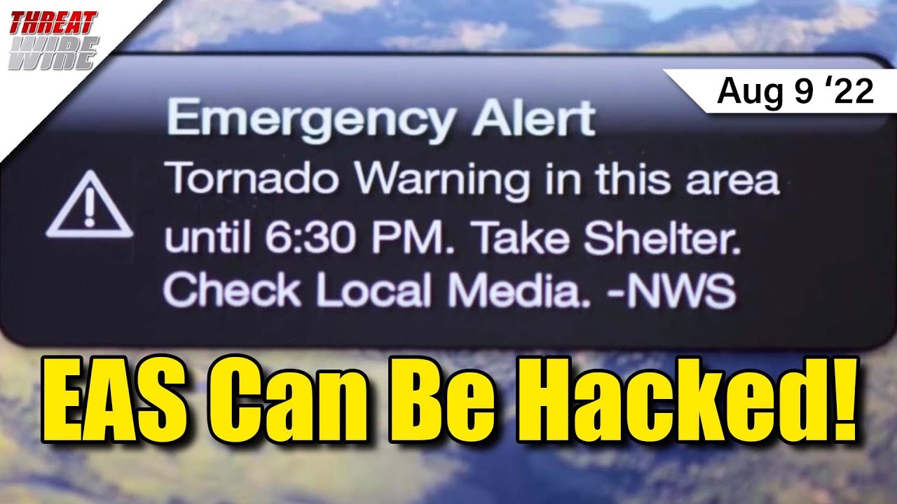 Emergency Alert System Can Be HACKED! - ThreatWire