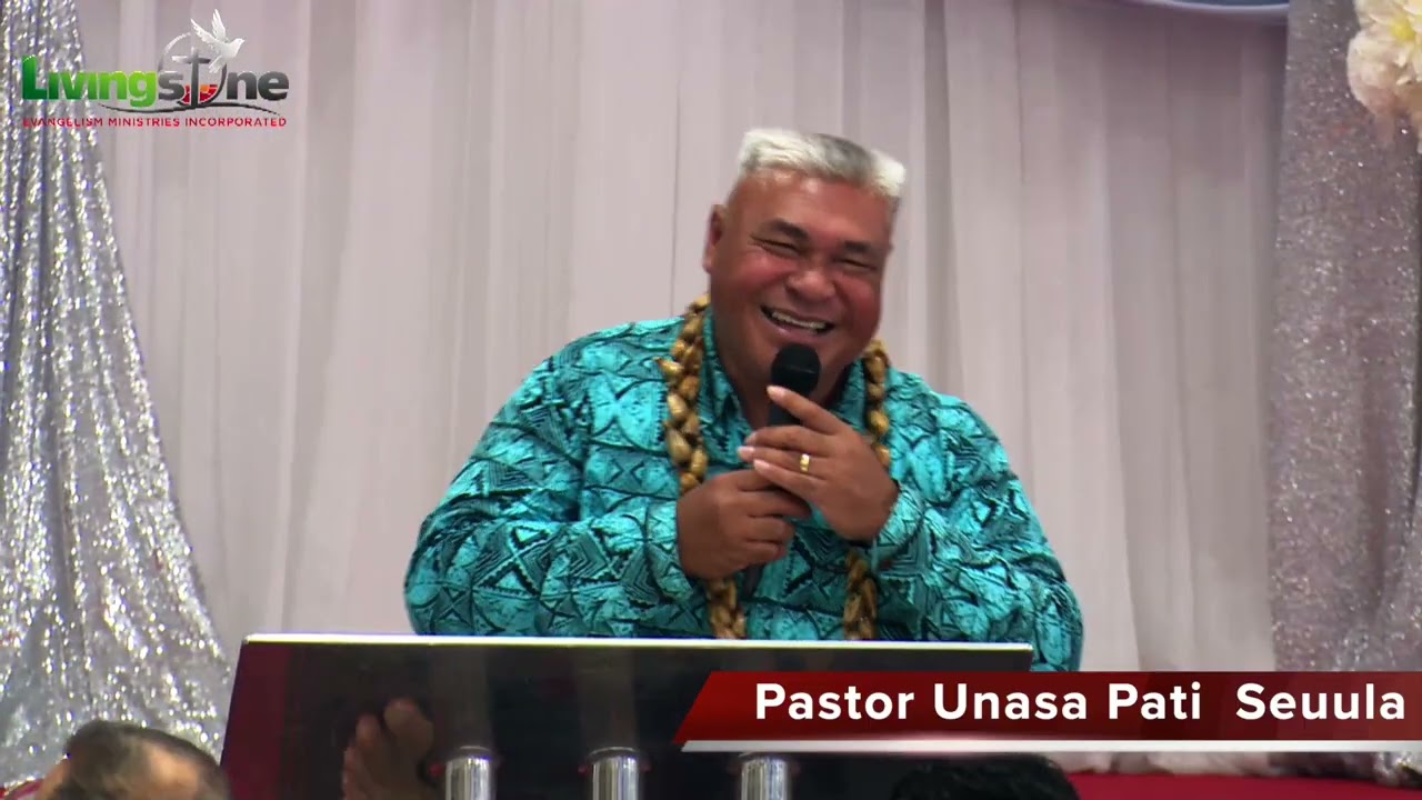 Day 6: Pastor Unasa Pati Seuula - Session 2