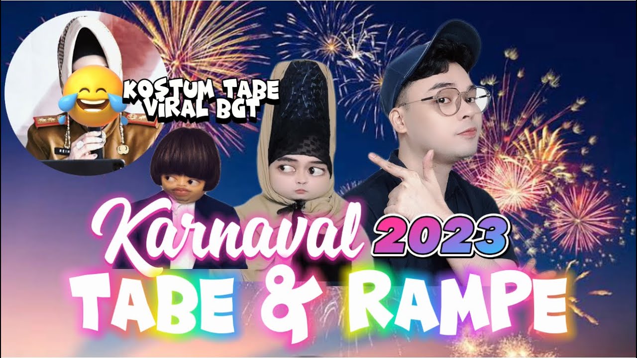 TABE & RAMPE IKUT KARNAVAL 2023: Kostum Tabe yang Viral Bgt & Rampe Yang Di Luar Nalar 😂