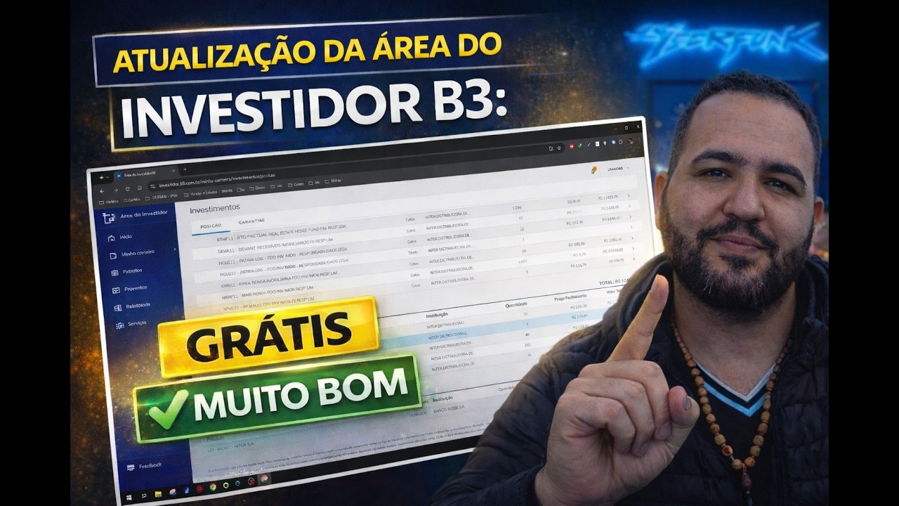 ATUALIZAÇÃO DA ÁREA DO INVESTIDOR B3: GRÁTIS E MUITO BOM