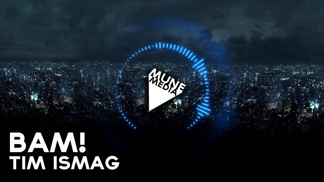 Tim Ismag - Bam! (Dubstep)
