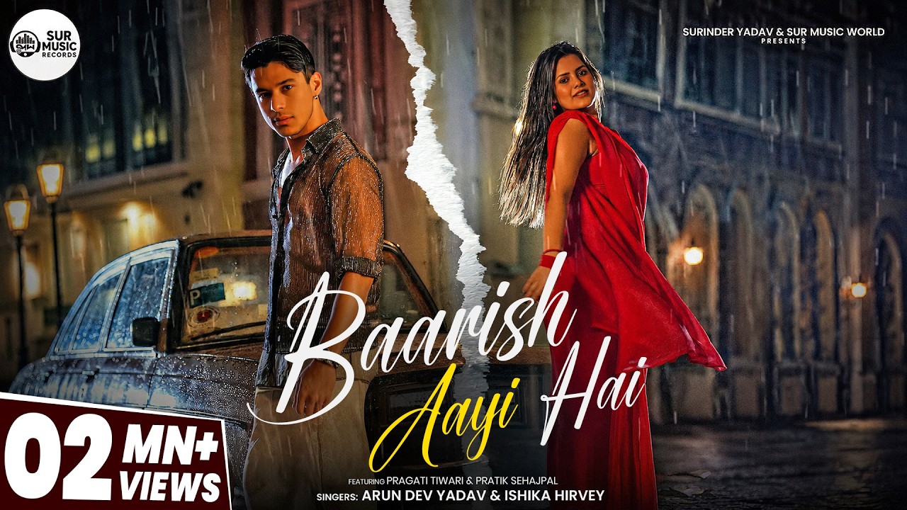 #video | Baarish Aayi Hai | Pragati Tiwari & Pratik Sehajpal | Arun, Ishika, Sanjeev | New Song 2026