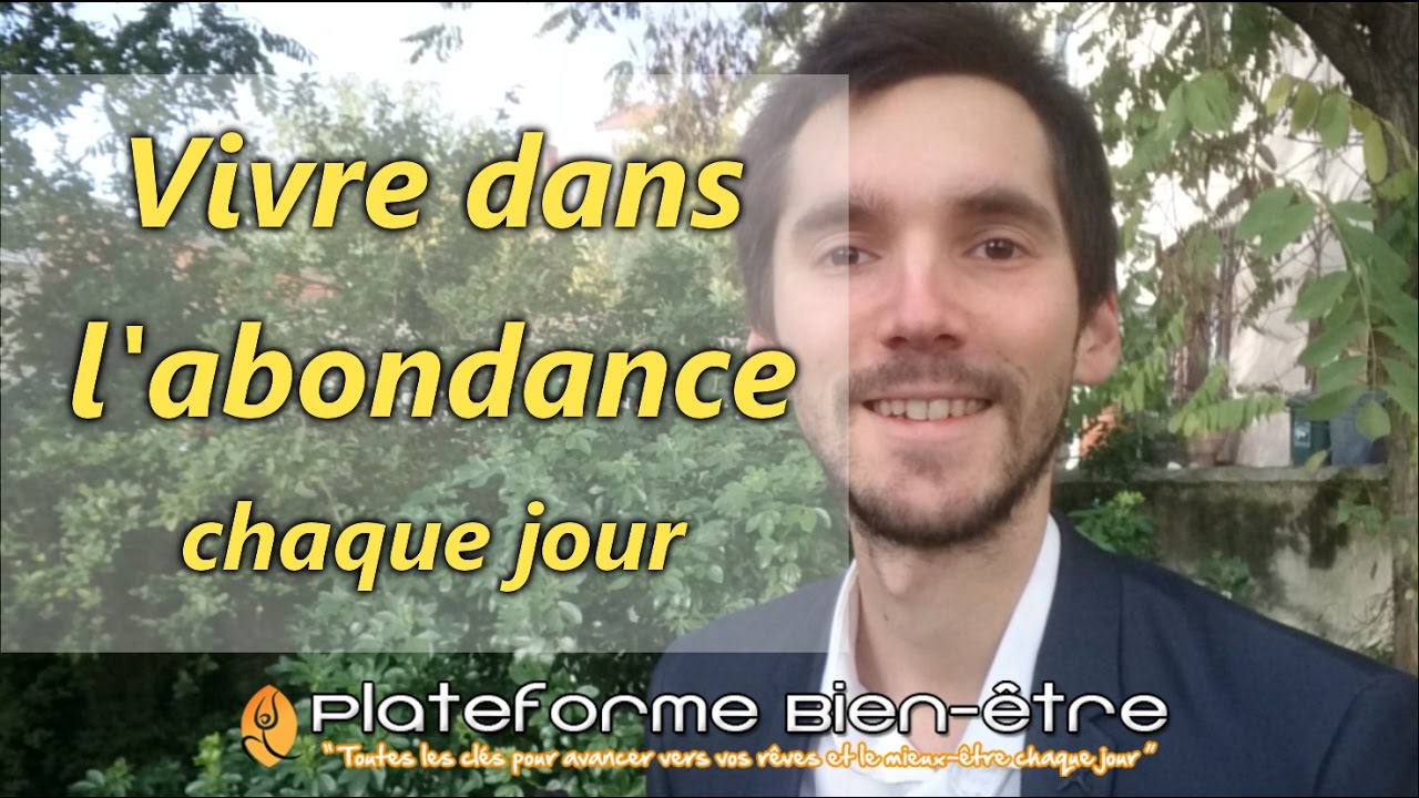 3 grandes clés pour VIVRE dans l'ABONDANCE