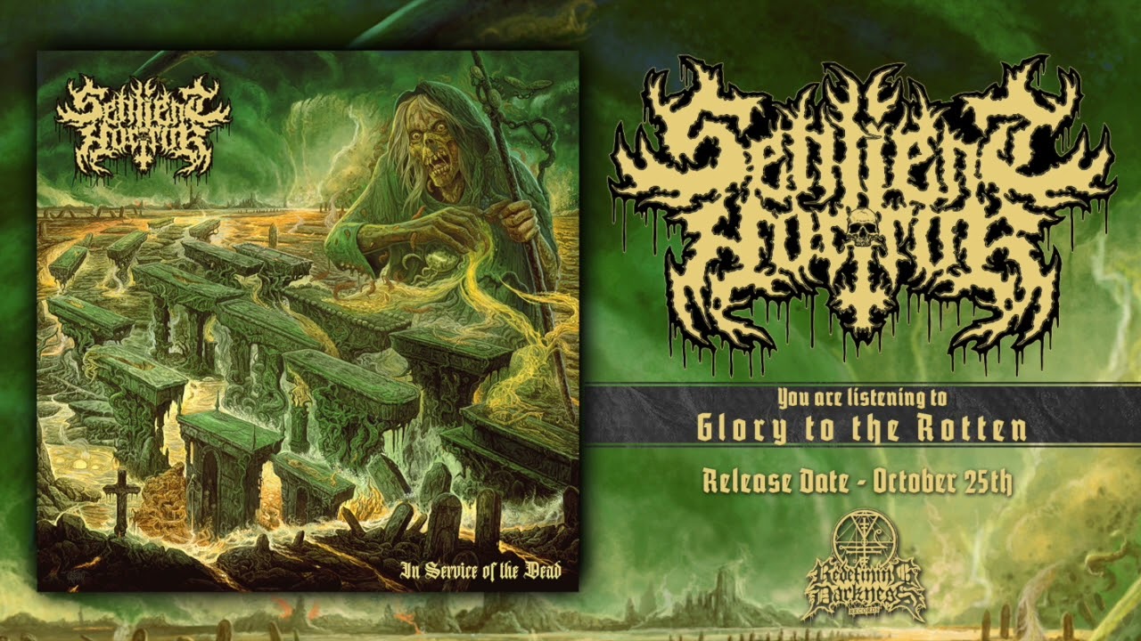 SENTIENT HORROR - Glory to the Rotten | Redefining Darkness | U.S. Death Metal | Swedish Death Metal