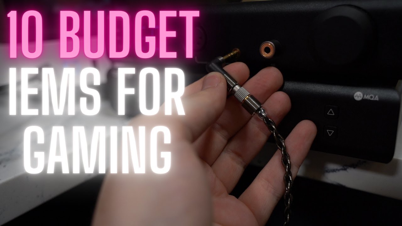 TEN BUDGET IEMs Tested for Gaming
