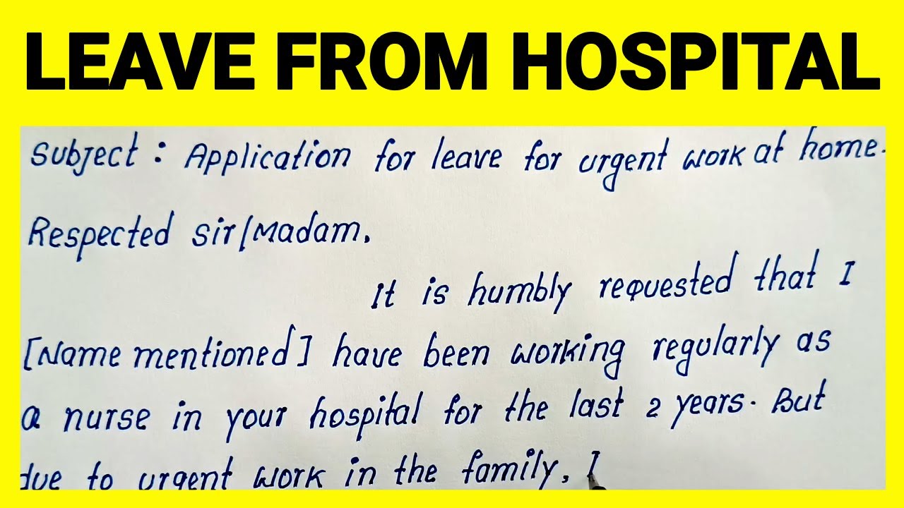 Write English Application for Leave From Hospital | Application for Five Days Leave from Hospital