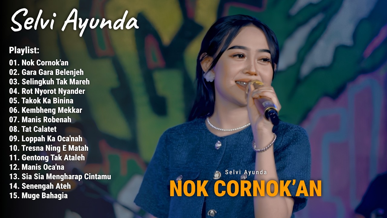 Full Album Lagu Madura Viral The Best Selvi Ayunda -  Nok Cornok'an, Gara Gara Belenjeh