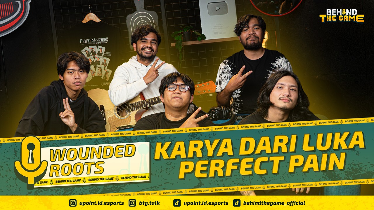 PERFECT PAIN! KARYA JUJUR WOUNDED ROOTS DARI LUKA? | BEHIND THE GAME