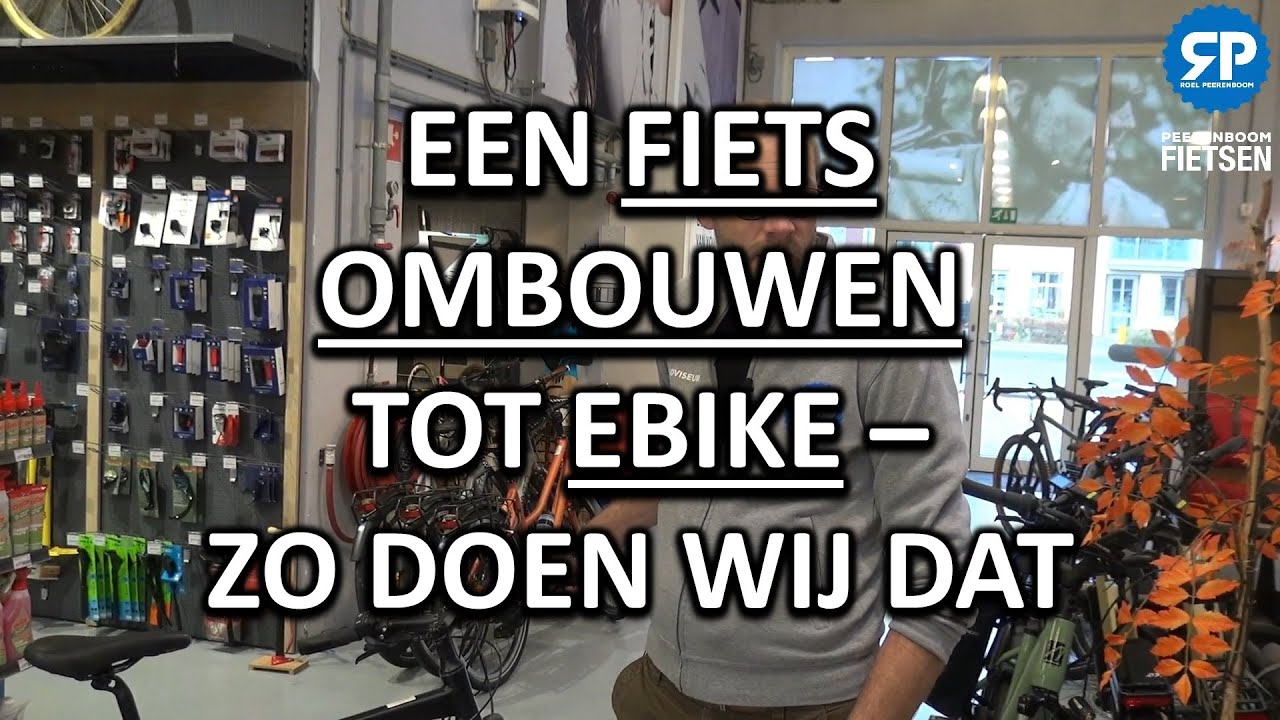 EEN FIETS OMBOUWEN TOT EBIKE - ZO DOEN WIJ DAT