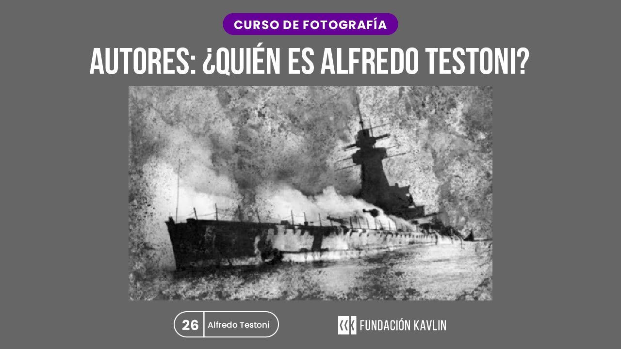 Autores: &iquest;Qui&eacute;n es Alfredo Testoni? -  Curso de Fotograf&iacute;a #26