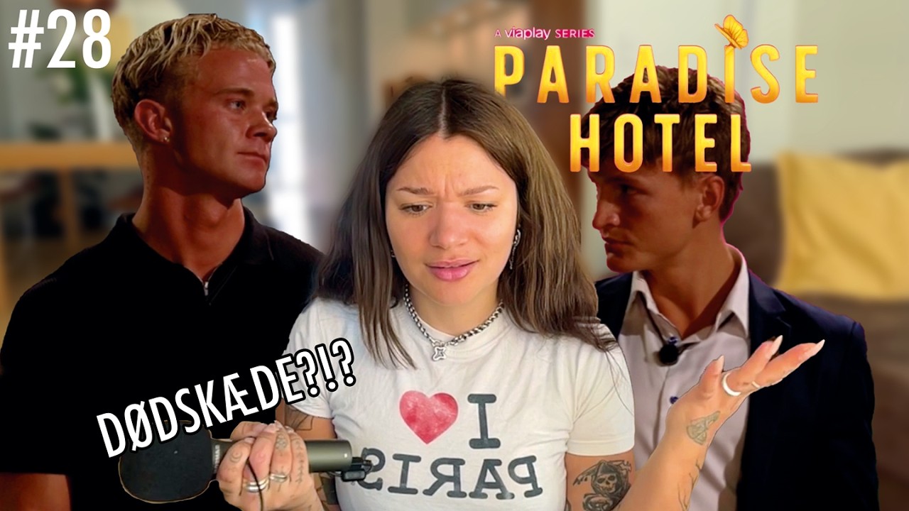 En Recap af Paradise Hotel - VERDENS BEDSTE AFSNIT?! - Afsnit 28