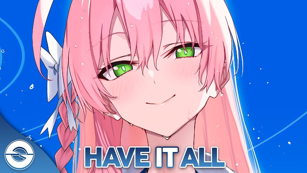 Nightcore - Have It All (Lyrics)