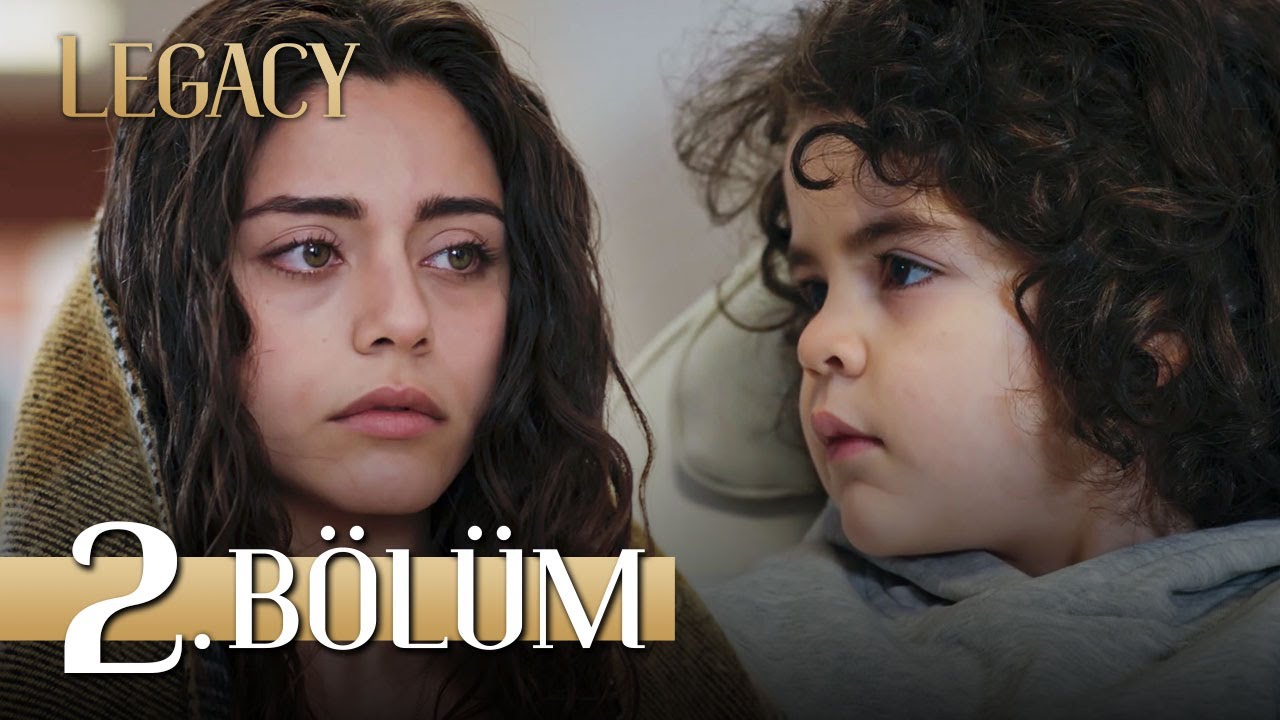 Emanet 2. B&ouml;l&uuml;m | Legacy Episode 2 (English Subtitle)