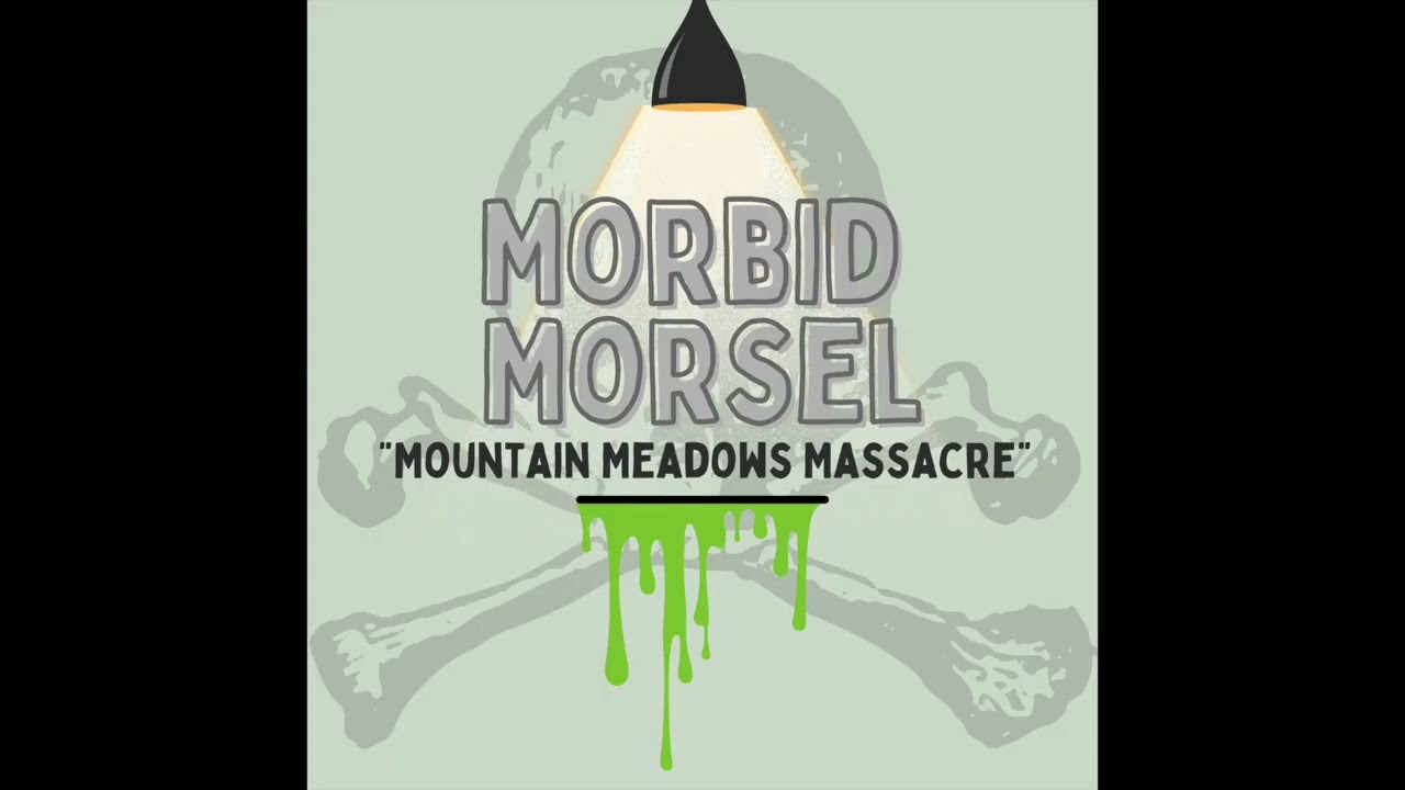 ▶️ Mountain Meadows Massacre: An Event The Church Would Rather Forget | Morbid Morsel