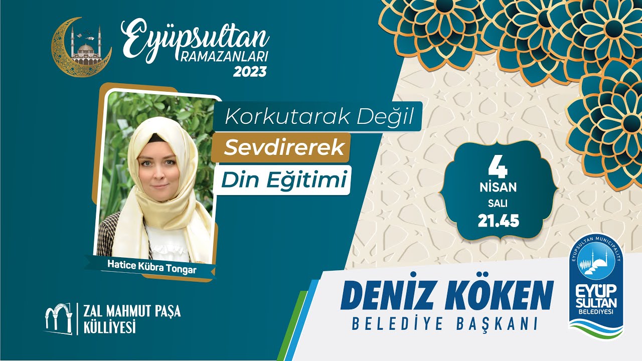 Hatice Kübra Tongar - 'Korkutarak Değil Sevdirerek Din Eğitimi' #EyüpsultandaRamazan
