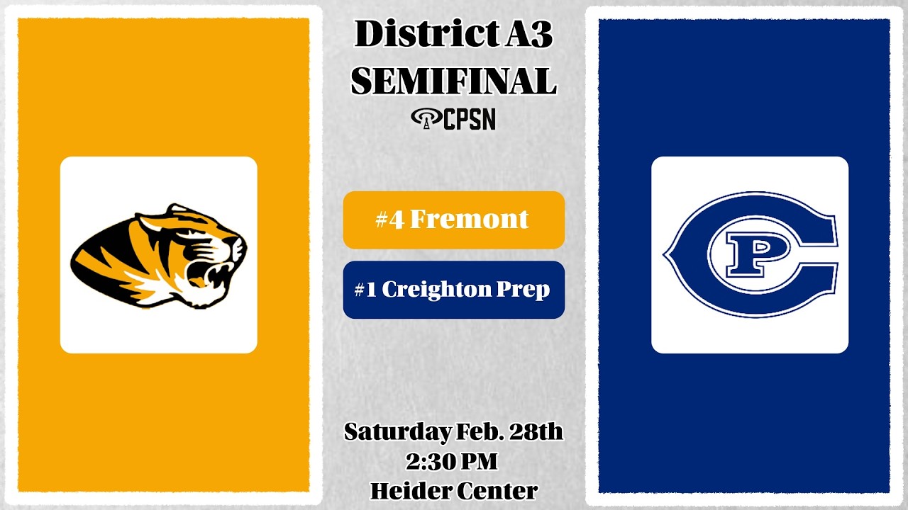 BASKETBALL District A3 Semifinal: #4 Fremont vs. #1 Creighton Prep