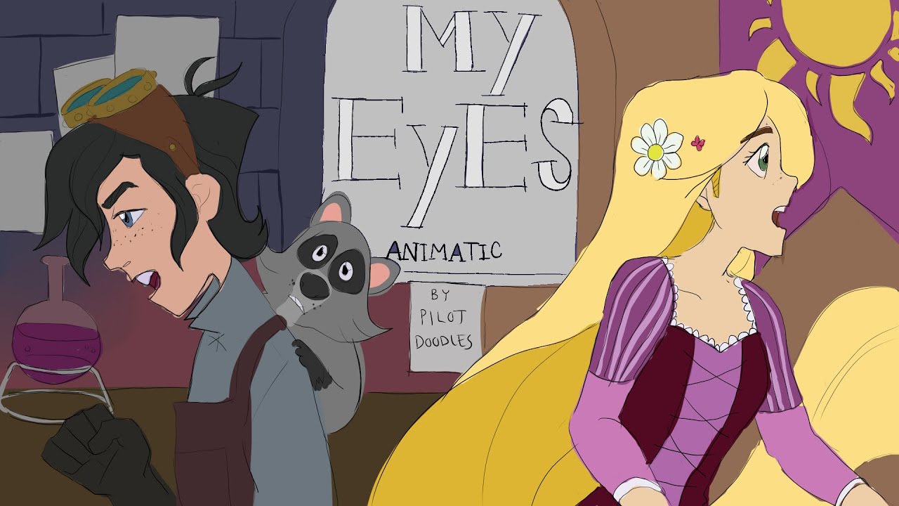 My Eyes- A Tangled The Series Animatic