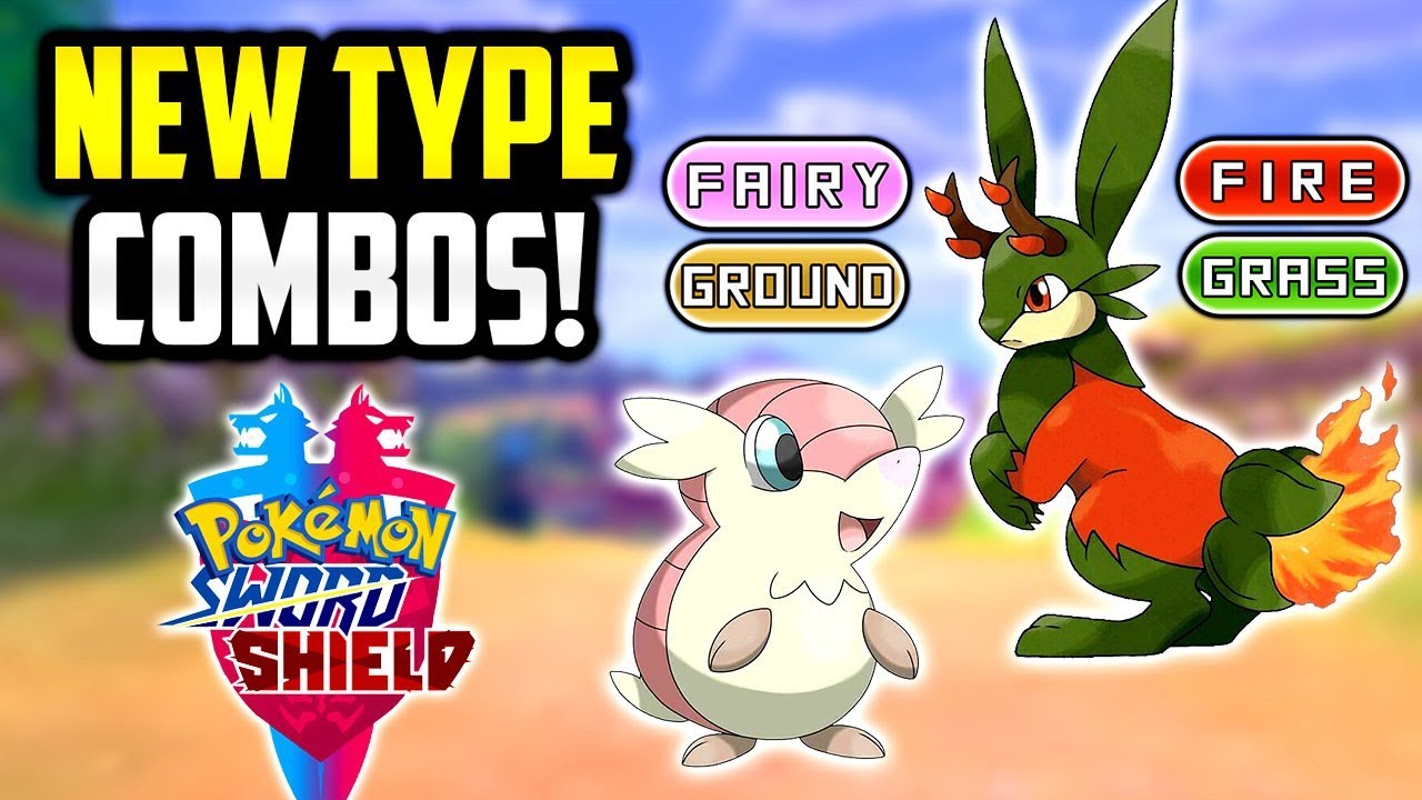 NEW NEVER BEFORE SEEN Type Combos for Pok&eacute;mon Sword & Shield! [Speculation]