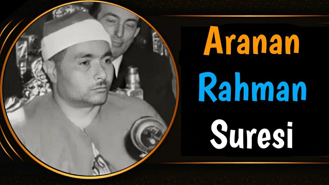 Mustafa İsmail • Aranan Rahman Suresi Tilaveti (Arşivden)
