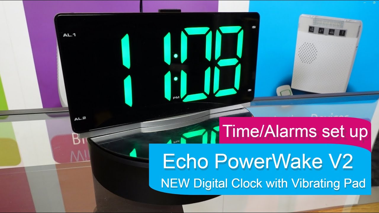 Echo® PowerWake Digital Clock for Hard Of Hearing TIME/ALARM SET UP