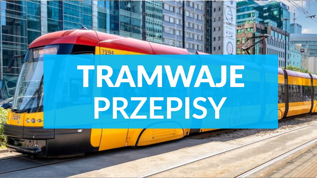 Uwaga tramwaje. Przepisy. Egzamin na prawo jazdy