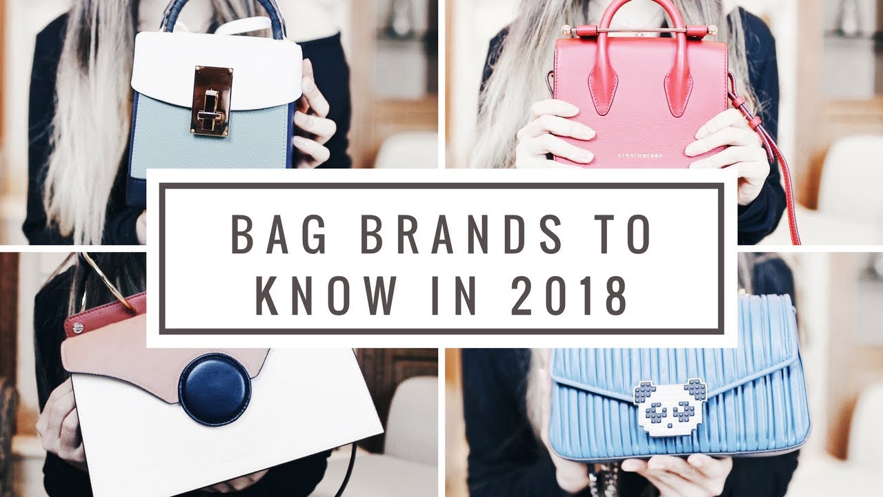 BAG BRANDS TO KNOW IN 2018 | Ft. Strathberry, Danse Lente, the VOLON, & More!
