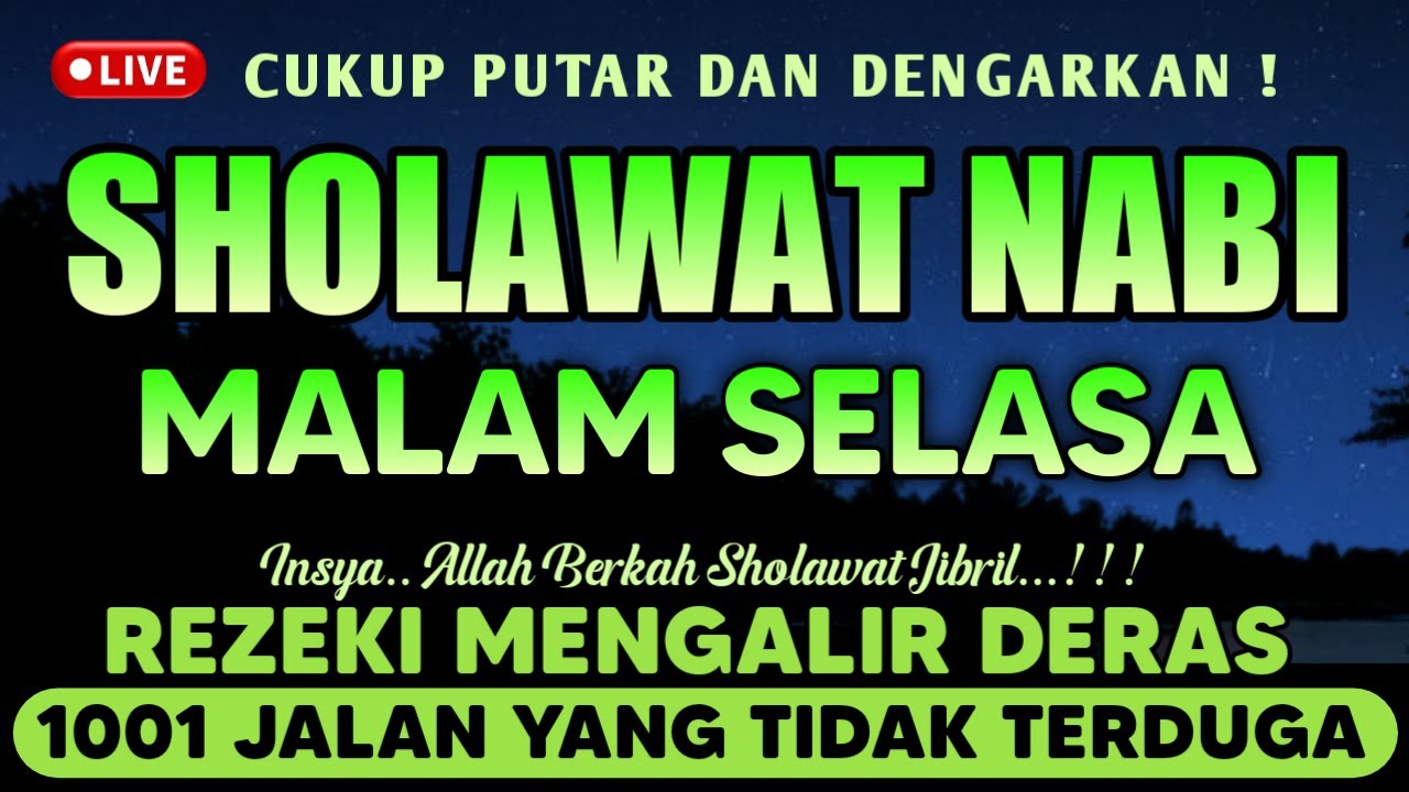 SHOLAWAT JIBRIL PENARIK REZEKI PALING MUSTAJAB, Sholawat Nabi Muhammad SAW, Sholawat JIBRIL MUSTAJAB