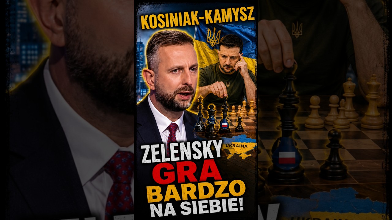 KOSINIAK-KAMYSZ OSTRZEGA! 🚨 &bdquo;Zełenski gra bardzo na siebie!&rdquo; 🇵🇱🇺🇦