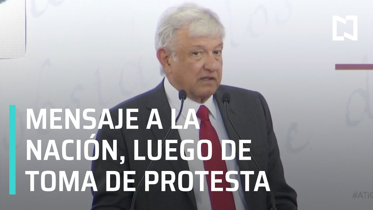 AMLO dirigir&aacute; mensaje a la naci&oacute;n luego de toma de protesta - Las Noticias