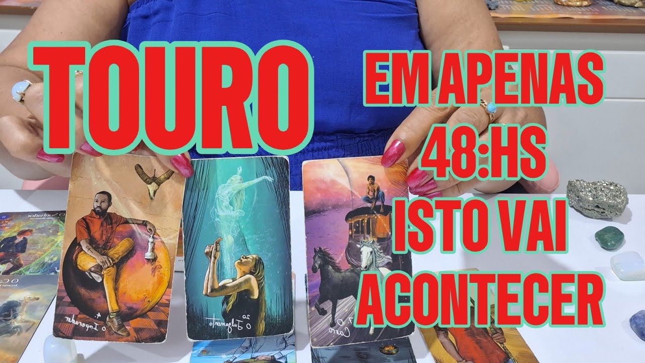 TOURO ♉️ EM 48 HORAS! SE PREPARA! POIS ISTO VAI 🌈ACONTECER!PRECISA SER FORTE