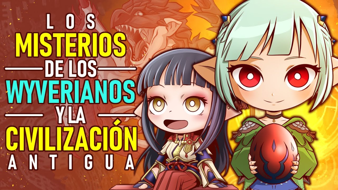 Los WYVERIANOS de Monster Hunter y el Secreto de LA CIVILIZACIÓN ANTIGUA (Especial 5K Suscriptores)